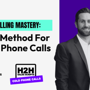 H2H cold calling mastery with expert guidance