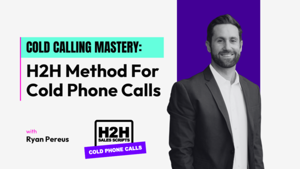 H2H cold calling mastery with expert guidance